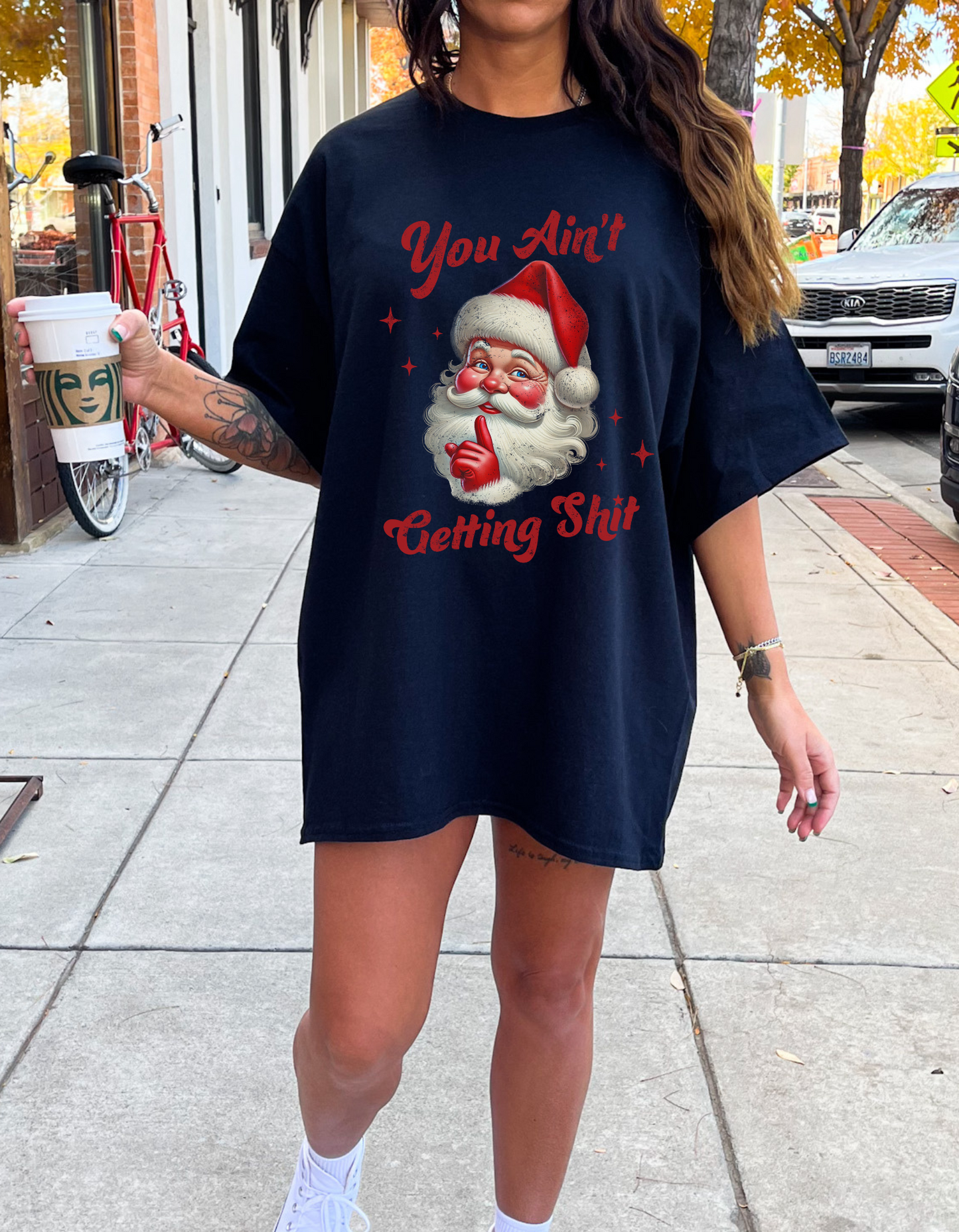 You Ain’t getting shit graphic tshirt