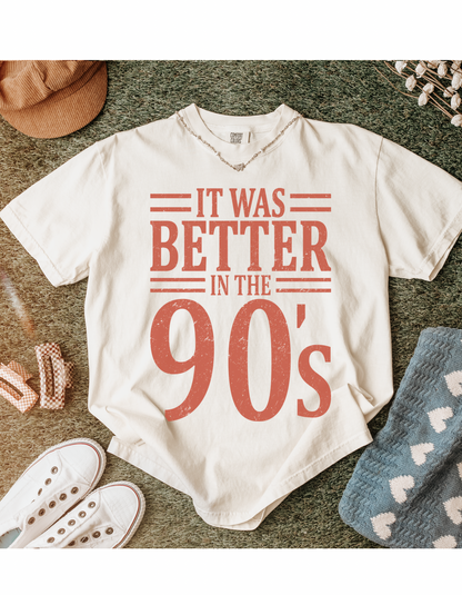 Better in the 90s graphic tee