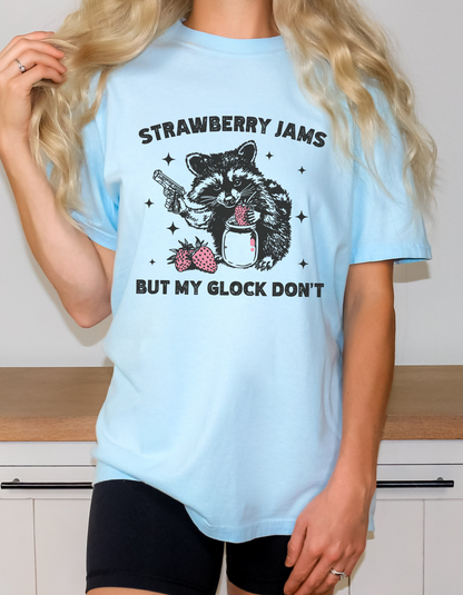 Strawberry Jams but my Glock don’t tshirt