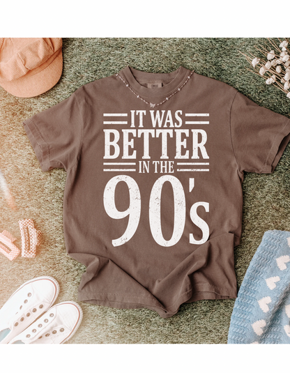 Better in the 90s graphic tee