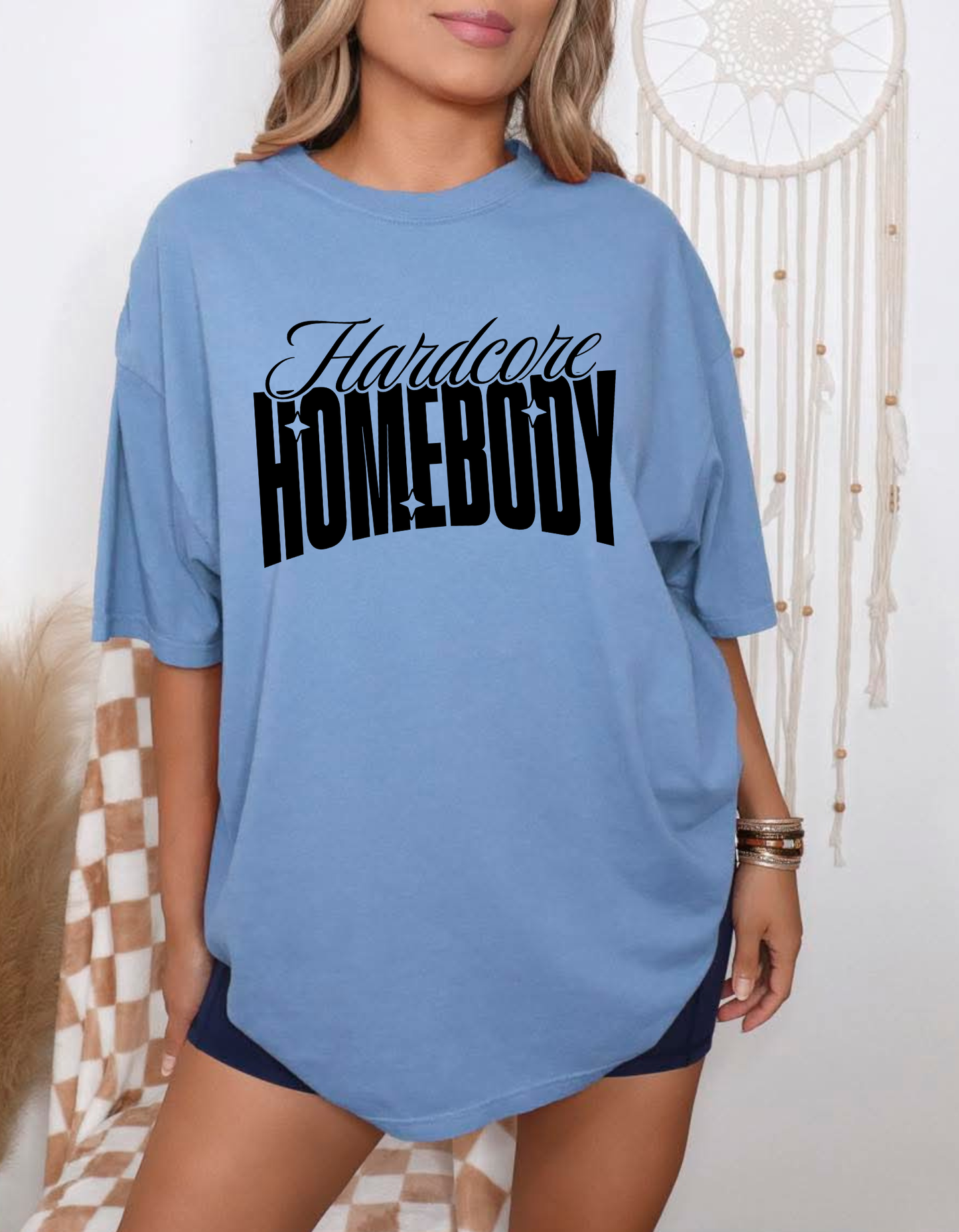Hardcore Homebody Tshirt