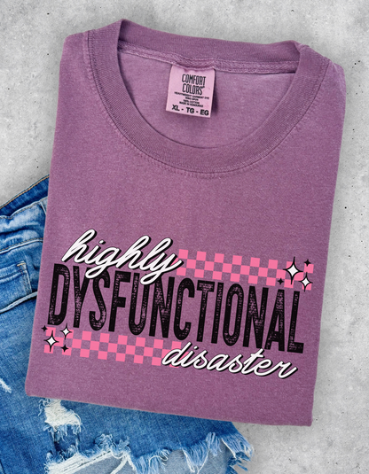 Highly dysfunctional disaster tee