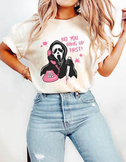 No you hang up first ghostface tee