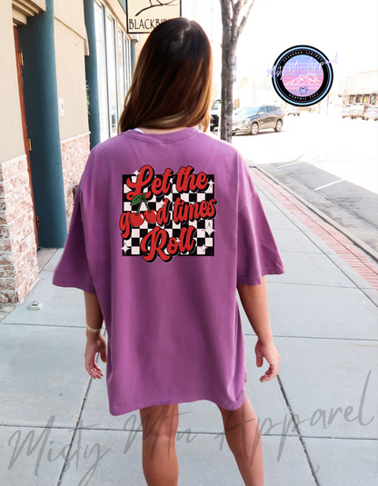 Good times Roll Graphic Tee