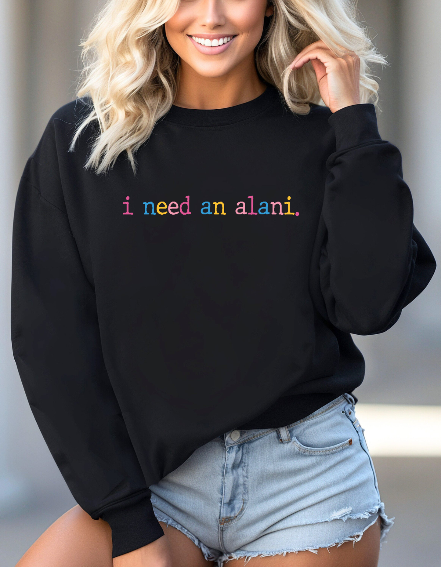 (Pre-order) I Need Crewneck sweater