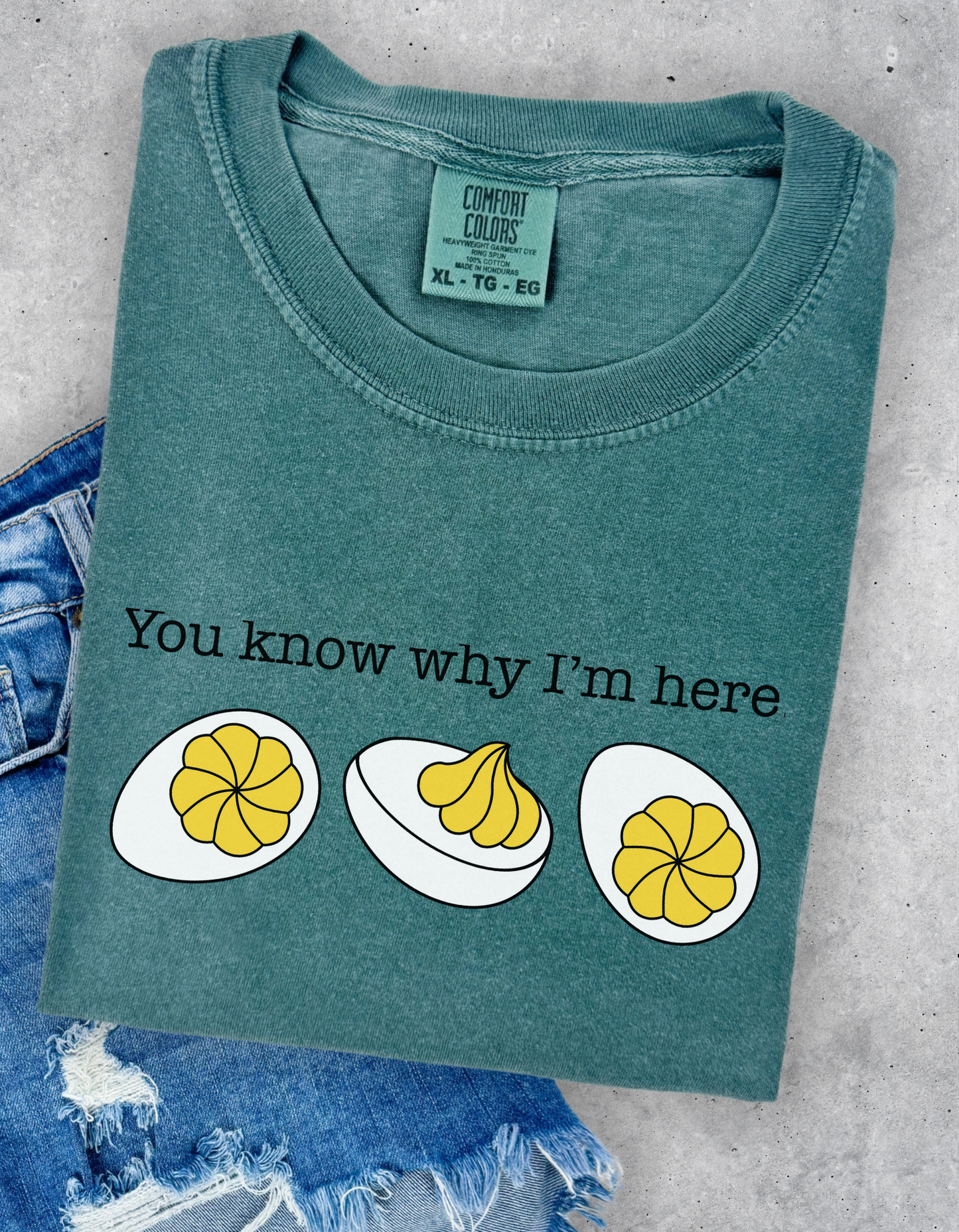 You Know Why I’m Here Graphic Tee