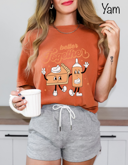 Better together graphic tshirt