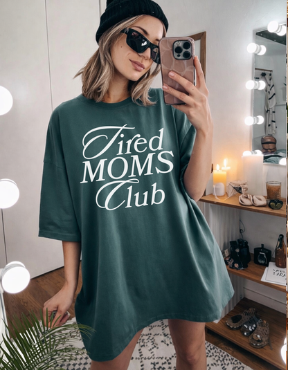 Tired Moms Club Graphic Tee