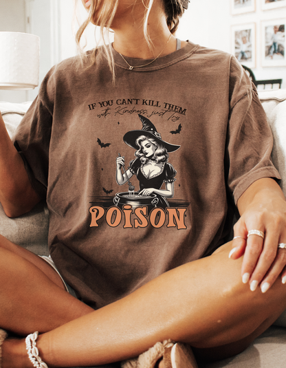 Can’t kill them with kindness tee