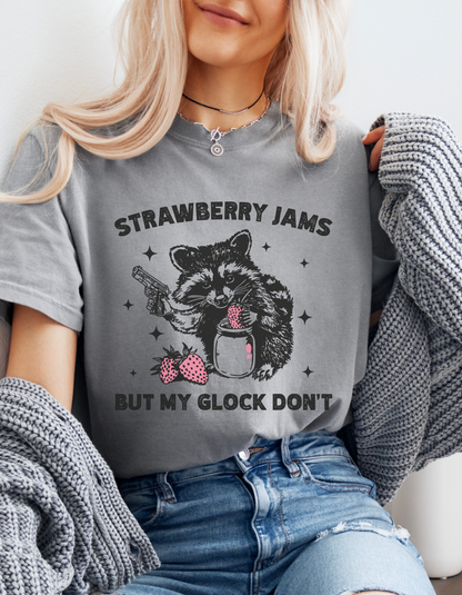 Strawberry Jams but my Glock don’t tshirt