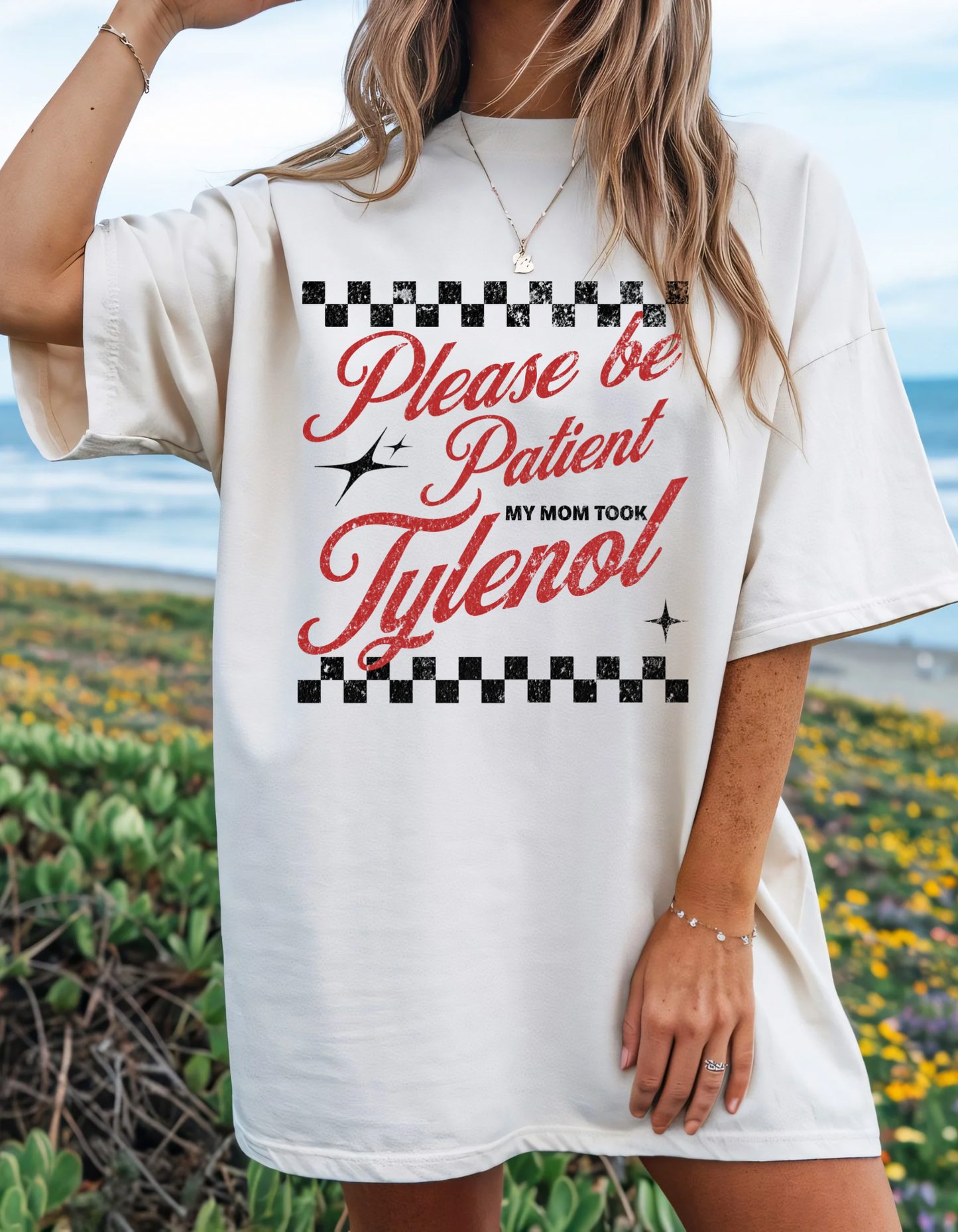 My mom took Tylenol Graphic Tshirt