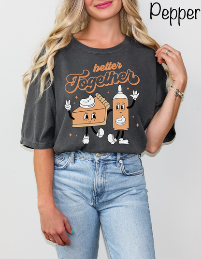 Better together graphic tshirt
