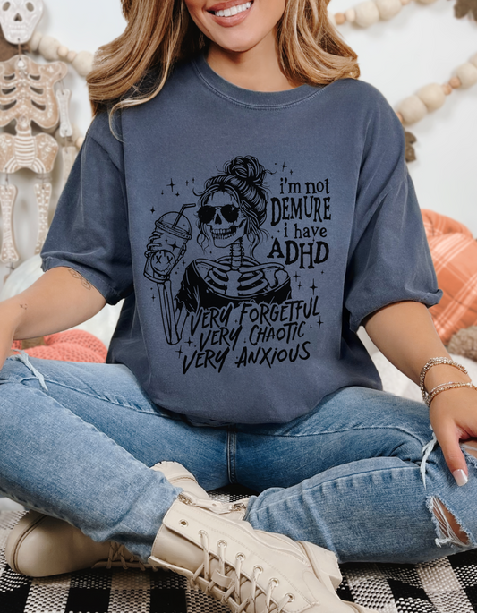 I’m Not Demure Graphic T-Shirt