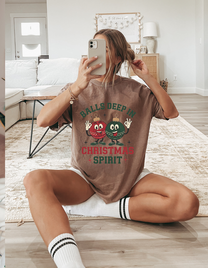 Balls deep in Christmas spirit Graphic Tee