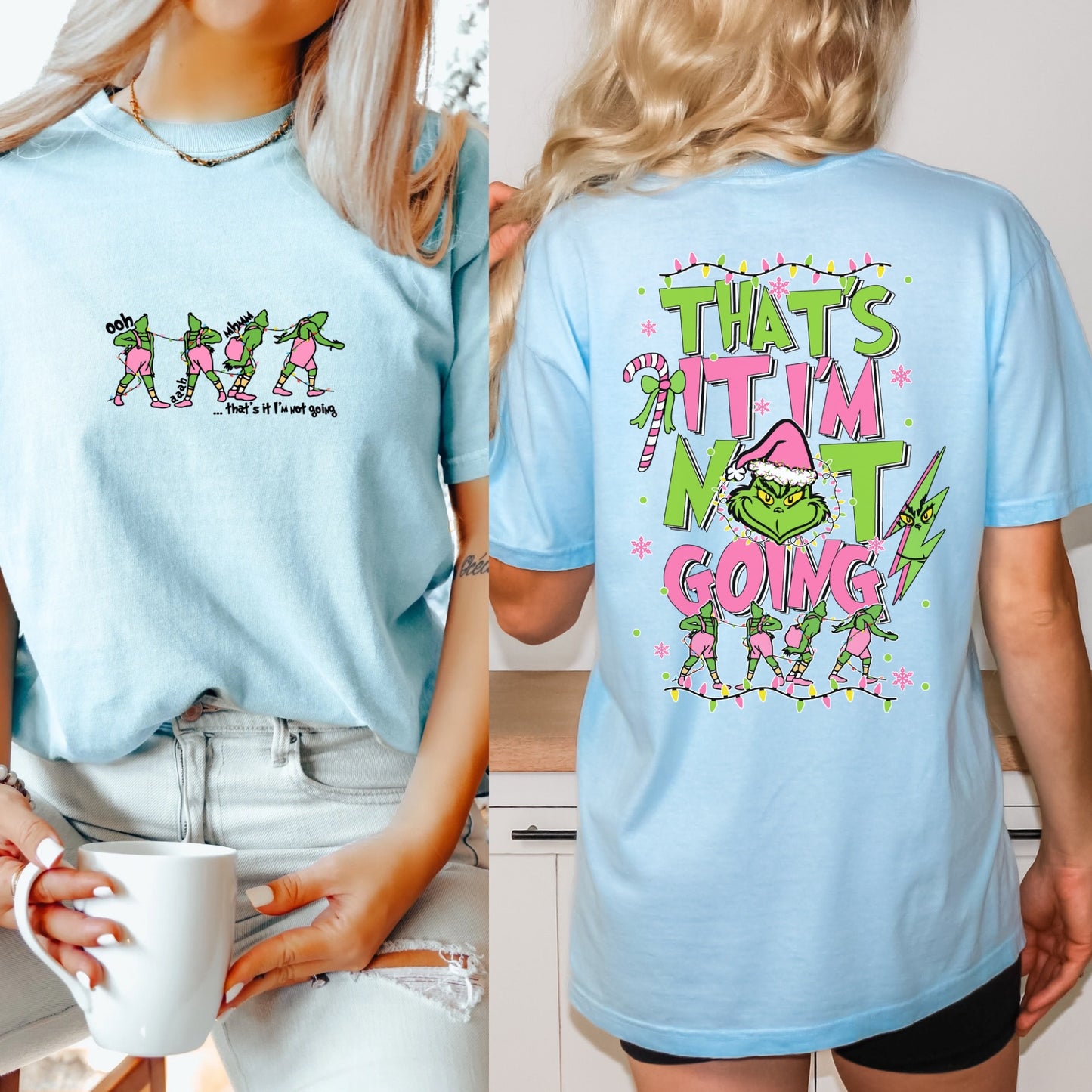 That’s it. I’m not going - Graphic tshirt