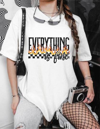 Everything is Fine Tee